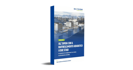Whitepaper: All'opera con il raffrescamento adiabatico a due stadi